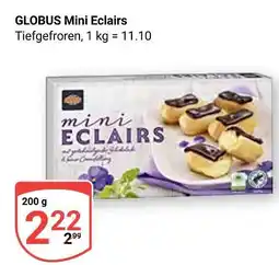 Globus Globus mini eclairs Angebot