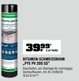 OBI BITUMEN-SCHWEISSBAHN ,,PYE PV 200 S5" Angebot