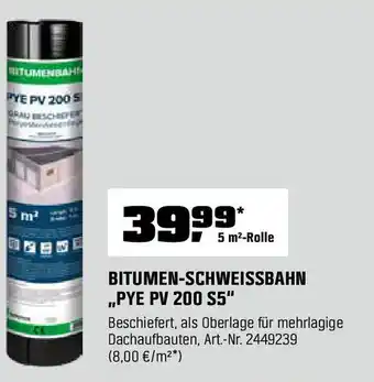 OBI BITUMEN-SCHWEISSBAHN ,,PYE PV 200 S5" Angebot