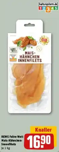 REWE REWE Feine Welt Mais-Hähnchen Innenfilets Angebot