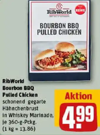 REWE RibWorld Bourbon BBQ Pulled Chicken Angebot