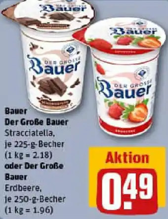 REWE Bauer Der Große Bauer oder Der Große Bauer Angebot