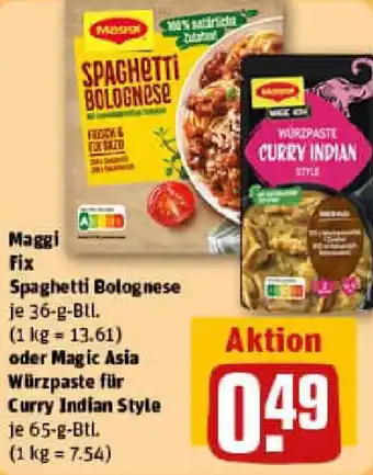 REWE Maggi Fix Spaghetti Bolognese oder Magic Asia Würzpaste für Curry Indian Style Angebot