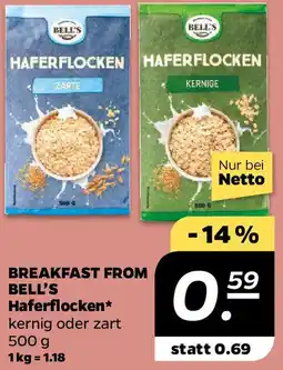 NETTO BREAKFAST FROM BELL'S Haferflocken Angebot