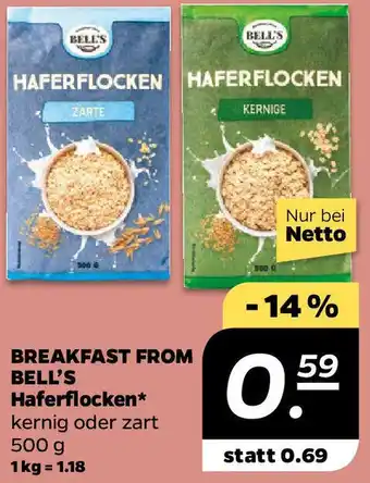 NETTO BREAKFAST FROM BELL'S Haferflocken Angebot