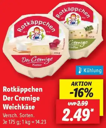 Lidl Rotkäppchen Der Cremige Weichkäse Angebot