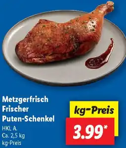 Lidl Metzgerfrisch Frischer Puten-Schenkel Angebot