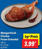 Lidl Metzgerfrisch Frischer Puten-Schenkel Angebot