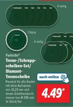 Lidl Parkside Trenn-/Schruppscheiben-Set/Diamant-Trennscheibe Angebot
