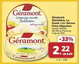 Famila Nord Ost Géramont Weichkäse, Le Snack oder Bresso Feine Häppchen Angebot