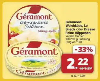 Famila Nord Ost Géramont Weichkäse, Le Snack oder Bresso Feine Häppchen Angebot