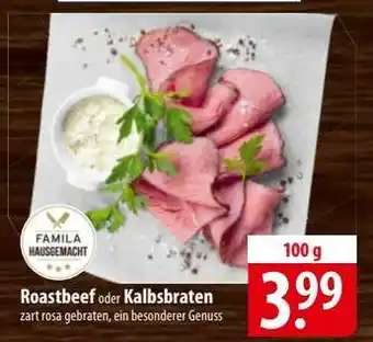 Famila Nord Ost Roastbeef oder Kalbsbraten Angebot