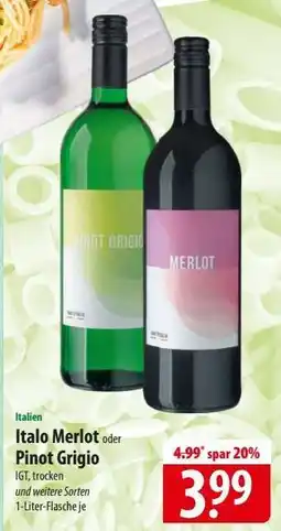 Famila Nord Ost Italo Merlot oder Pinot Grigio Angebot