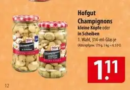 Famila Nord Ost Hofgut Champignons Angebot