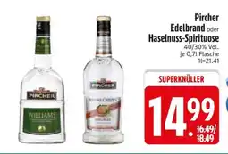 Edeka Pircher Edelbrand oder Haselnuss-Spirituose Angebot