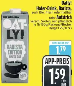 Edeka Oatly! Hafer-Drink, Barista oder Aufstrich Angebot