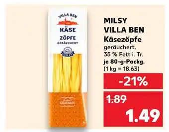 Kaufland Milsy villa ben käsezöpfe Angebot