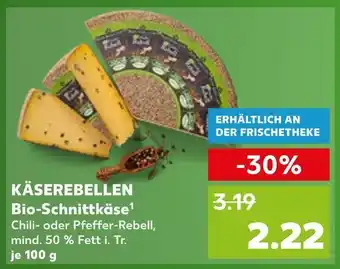 Kaufland Käserebellen bio-schnittkäse Angebot
