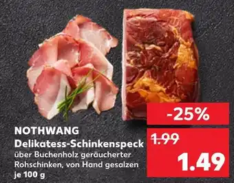 Kaufland Nothwang delikatess-schinkenspeck Angebot
