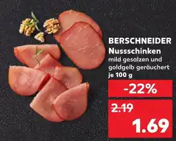 Kaufland Berschneider nussschinken Angebot