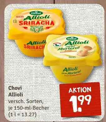 nahkauf Chovi allioli sriracha Angebot
