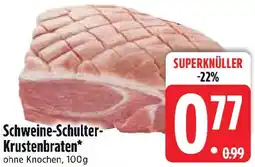 Edeka Schweine-Schulter Krustenbraten Angebot