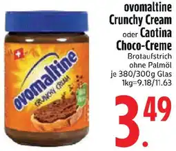 Edeka ovomaltine Crunchy Cream oder Caotina Choco-Creme Angebot