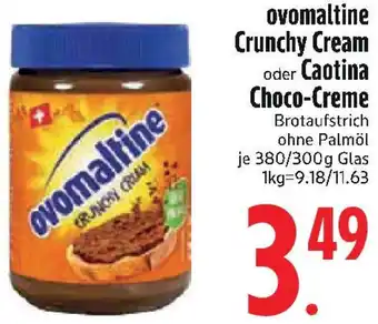 Edeka ovomaltine Crunchy Cream oder Caotina Choco-Creme Angebot