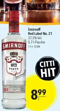 CITTI Markt Smirnoff Red Label No. 21 Angebot
