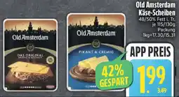 Edeka Old Amsterdam Käse-Scheiben Angebot