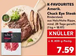 Kaufland K-FAVOURITES Amerik. Chuck Eye Steak Angebot