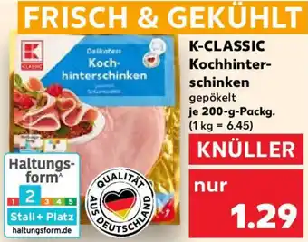 Kaufland K-CLASSIC Kochhinterschinken Angebot
