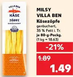 Kaufland MILSY VILLA BEN Käsezöpfe Angebot