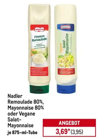 METRO Nadler Remoulade 80%, Mayonnaise 80% oder Vegane Salat- Mayonnaise Angebot