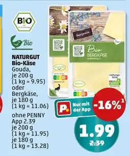 PENNY Naturgut bio-käse Angebot