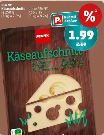 PENNY Penny käseaufschnitt Angebot