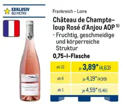 METRO Château de Champte- loup Rosé d'Anjou AOP Angebot
