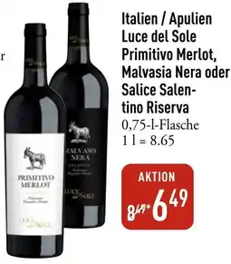 Galeria Markthalle Italien / Apulien Luce del Sole Primitivo Merlot, Malvasia Nera oder Salice Salentino Riserva Angebot