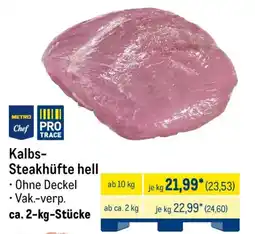 METRO Kalbs- Steakhüfte hell Angebot