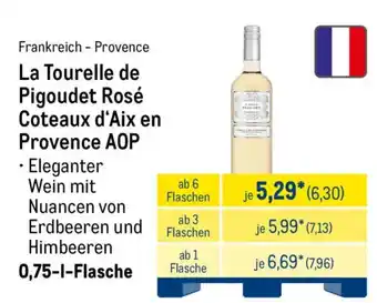 METRO La Tourelle de Pigoudet Rosé Coteaux d'Aix en Provence AOP Angebot