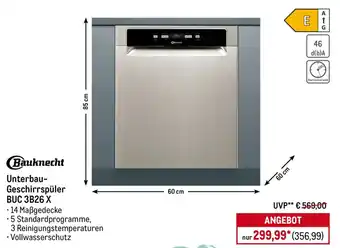 METRO Bauknecht Unterbau- Geschirrspüler BUC 3B26 X Angebot