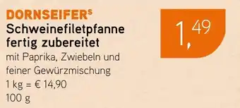 Dornseifer DORNSEIFER Schweinefiletpfanne fertig zubereitet Angebot