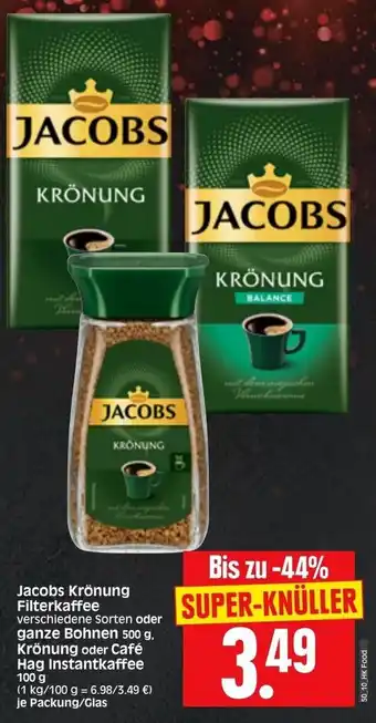 Edeka Herkules Jacobs Krönung Filterkaffee oder ganze Bohnen 500g, Krönung oder Cafe Hag Instantkaffee 100g Angebot