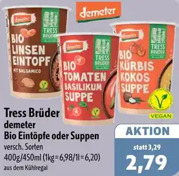 Aktiv Irma Tress Brüder demeter Bio Eintöpfe oder Suppen Angebot