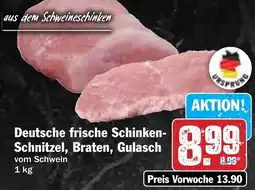 HIT Deutsche frische Schinken Schnitzel, Braten, Gulasch Angebot