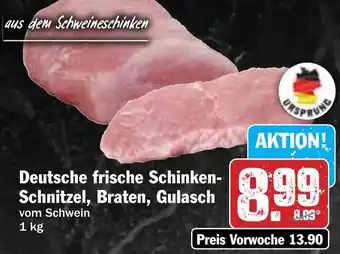 HIT Deutsche frische Schinken Schnitzel, Braten, Gulasch Angebot