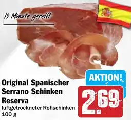 HIT Original Spanischer Serrano Schinken Reserva Angebot