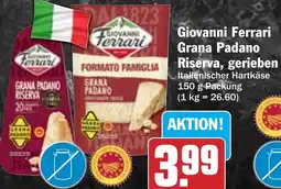 HIT Giovanni Ferrari Grana Padano Riserva, gerieben Angebot