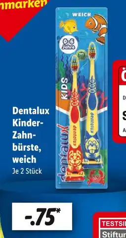 Lidl Dentalux kinder-zahnbürste, weich Angebot