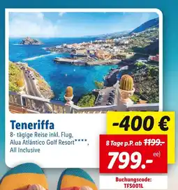 Lidl Teneriffa 8-tägige reise inkl. flug, alua atlántico golf resort, all inclusive Angebot